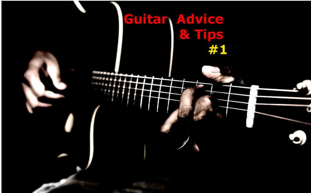 guitar advice and tips article 1