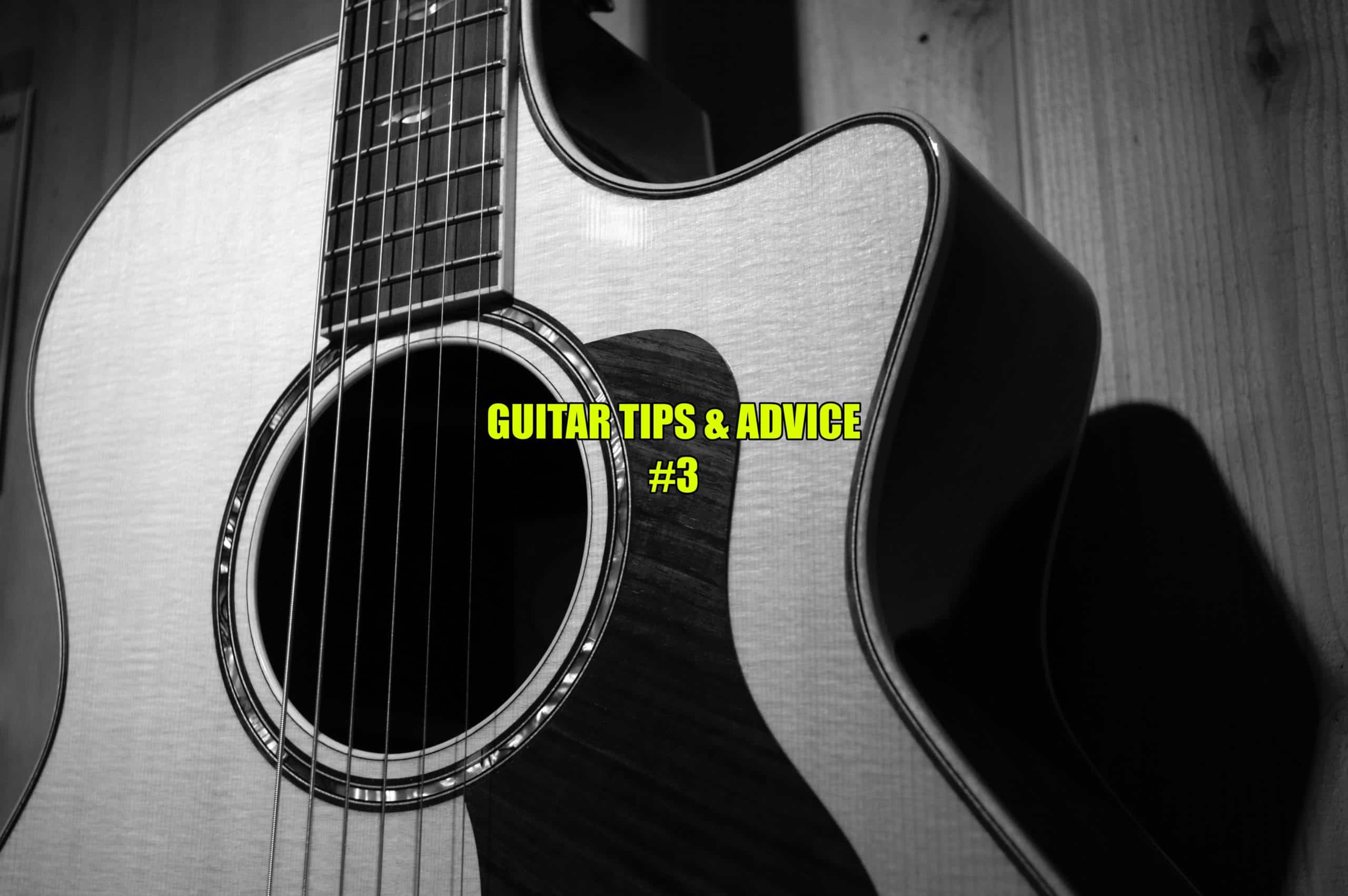 guitar tips and advice 3