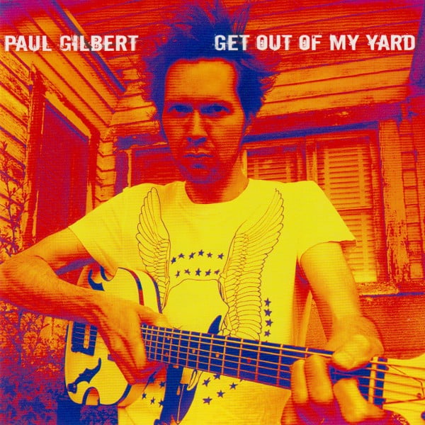 paul gilbert get out of my yard album
