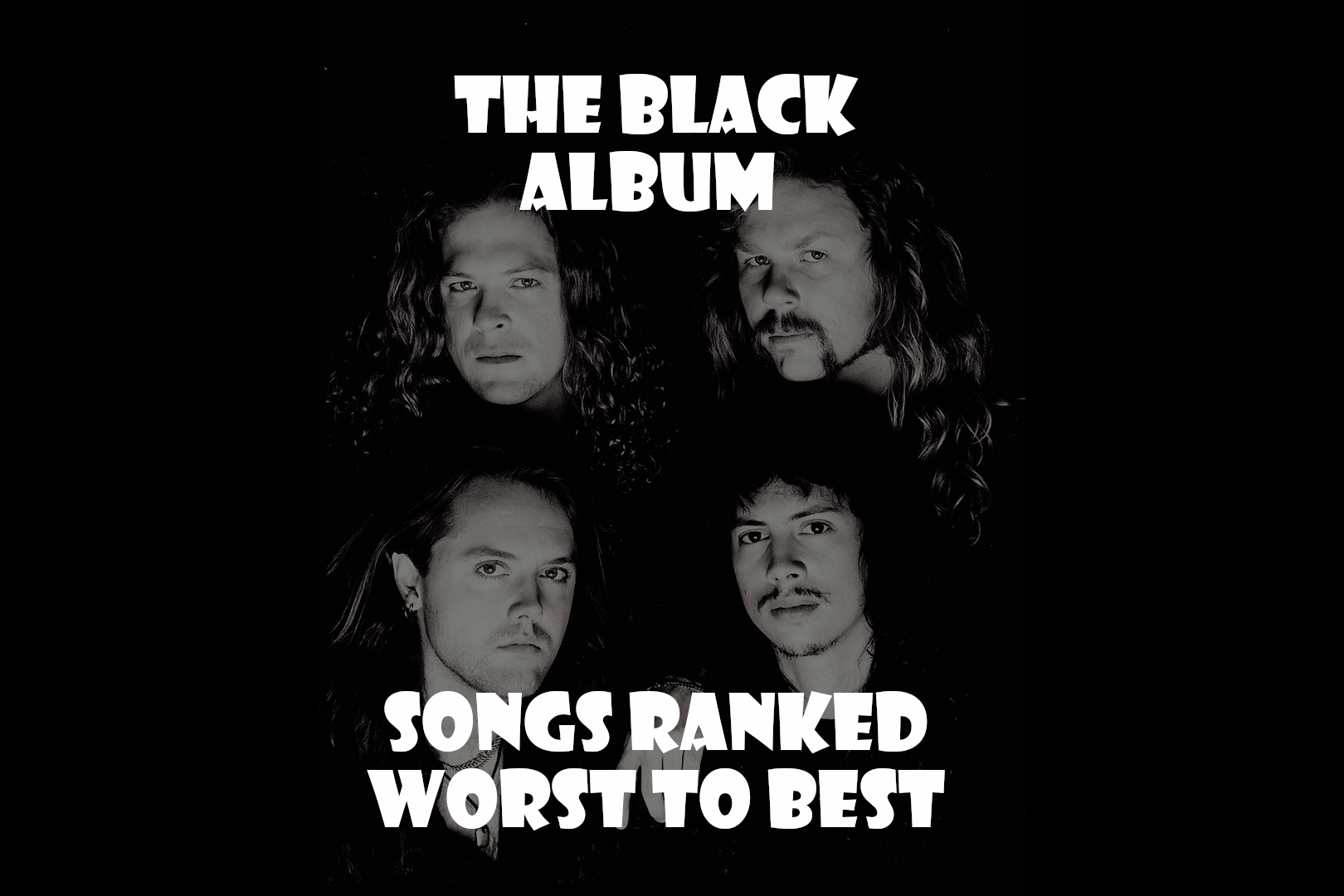 the-black-album-metallica-songs-ranked-worst-to-best